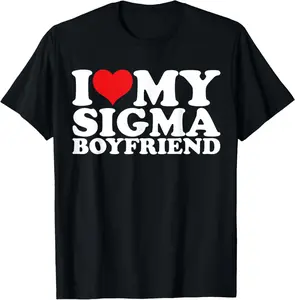 I love my sigma boyfriend Summer Casual Shortsleeve Cotton T-Shirt