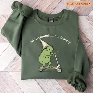 Mama Frog T-shirt/Sweatshirt, Off to Commit Mom Foolery Crewneck Funny Frog Scooter Gift For Mom Funny Mama Sweater Pregnancy Announcement Sweatshirt