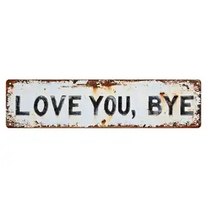 Vintage "Love You, Bye" Metal Sign, 16"×4" (40×10cm) Rusted Rustic Art, Ideal for Entryway, Mudroom, Funny Family Sign