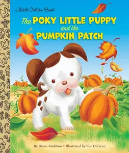 USED-The Poky Little Puppy and the Pumpkin Patch: A Little Golden Book for Kids and Toddlers by Muldrow, Diane (Hardcover)