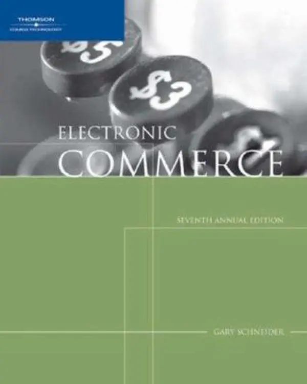 USED-Electronic Commerce by Gary Schneider (Paperback)