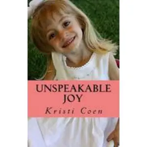 USED-Unspeakable Joy: Sydnee's Story by Coen, Kristi D. (Paperback)