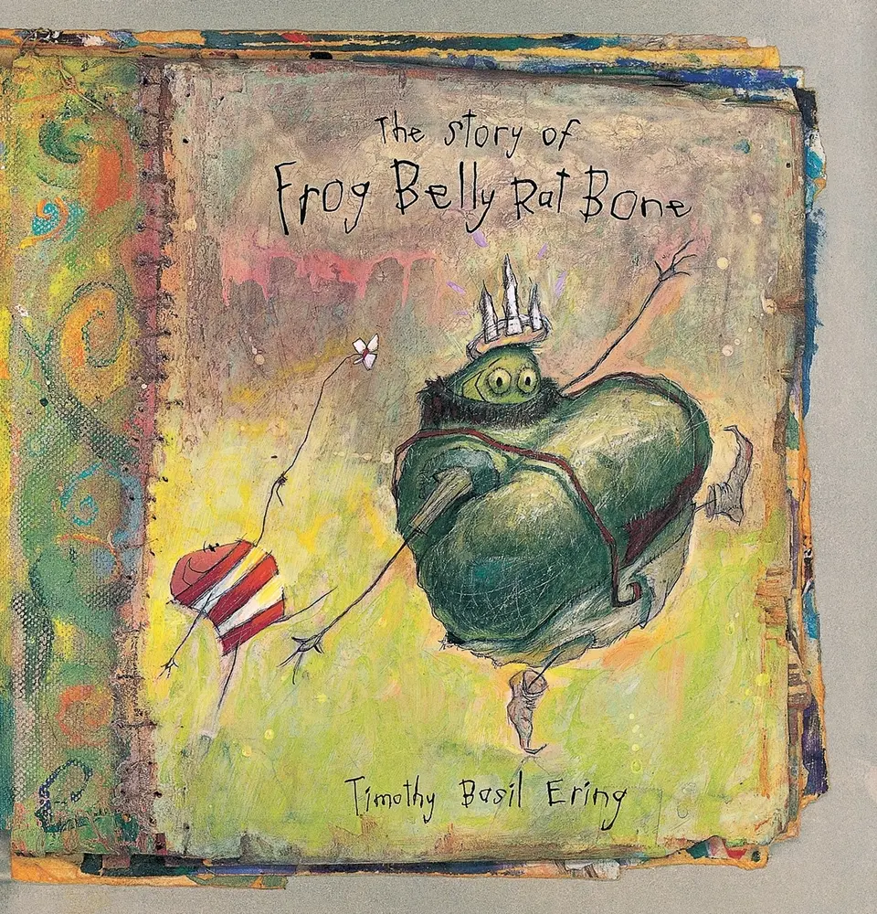 USED Book - The Story of Frog Belly Rat Bone by Ering, Timothy Basil (Hardcover) - english