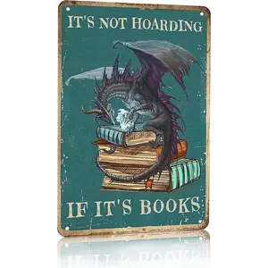 Bookish Gifts Dargon Gifts Vintage Dragon Tin Sign It's Not Hoarding If It's Books Sign for Home Cafe Bedroom Library Bookshelf Wall Decor 8x12 Inch