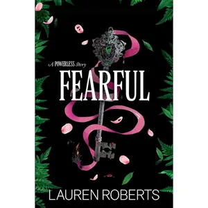 Fearful: A Powerless Story (The Powerless Trilogy) -  Lauren Roberts