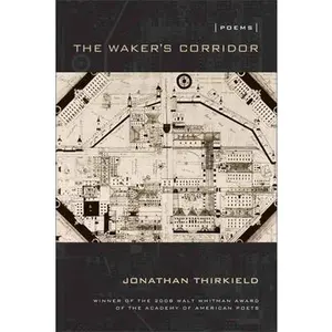 USED-The Waker's Corridor by Thirkield, Jonathan (Paperback)