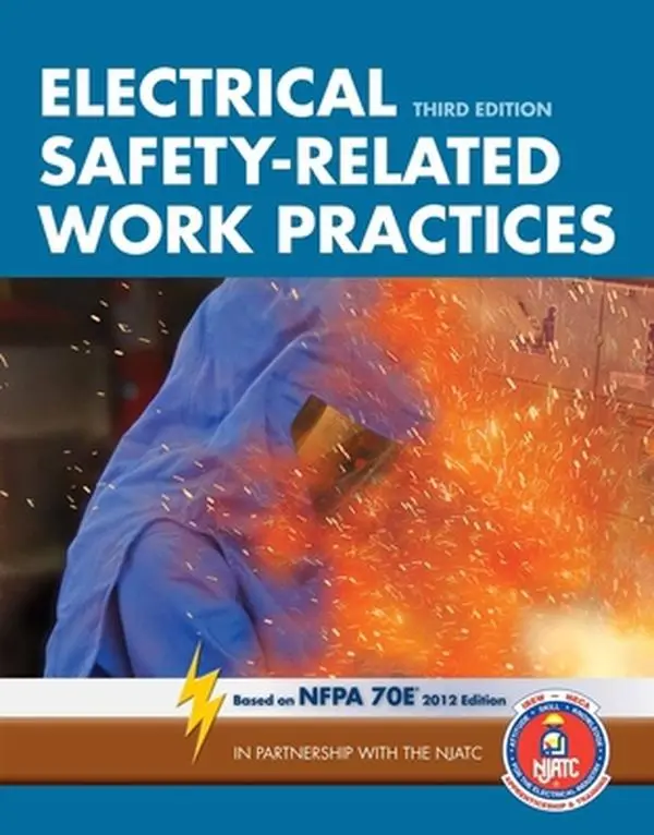 USED-Electrical Safety-Related Work Practices: . by National Joint Apprenticeship and Training Committee (Paperback)