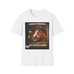 I Should Probably But I'm Not Gonna Horse T-Shirt | Funny Horse Portrait Tee