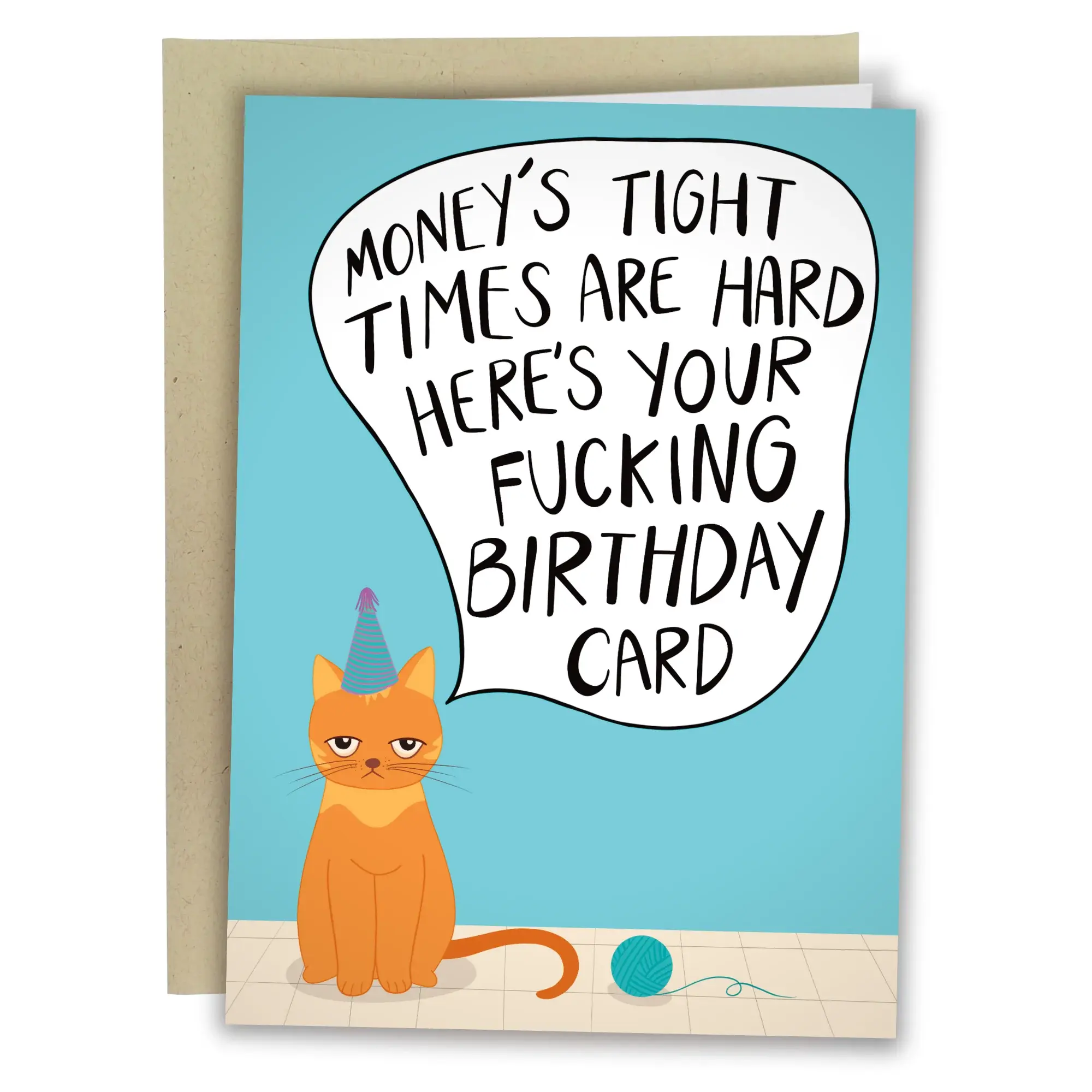 Money's Tight Funny Birthday Card, Cat Birthday Card, Sarcastic Birthday Greeting Card, Adult Humor Card, Gag Gift, Blank Inside