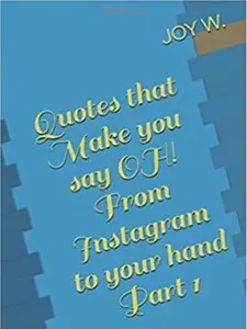 Quotes That Make You say OH! Part 1