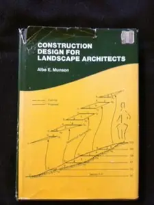 USED-Construction Design for Landscape Architects by Albe E. Munson (Paperback)