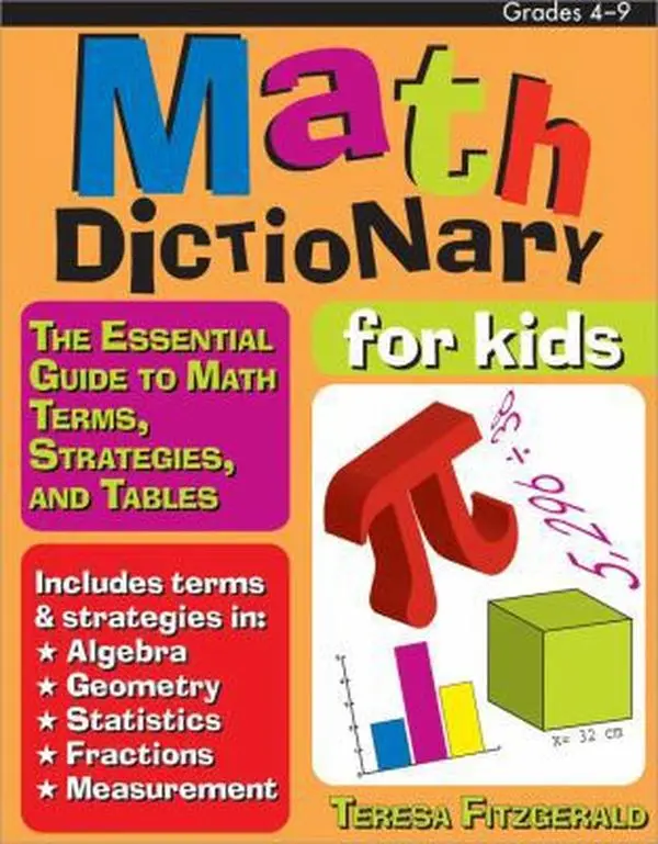 Used Math Learning Book - Math Dictionary for Kids: Essential Guide to Terms, Strategies, Tables (4-9 Grades) by Theresa R. Fitzgerald, English Paperback School Educational Supply with Algebra, Fractions, Over 400 Defs