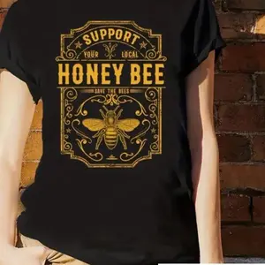 Support your local honeybees Shirts Tops Shortsleeve Sleeve