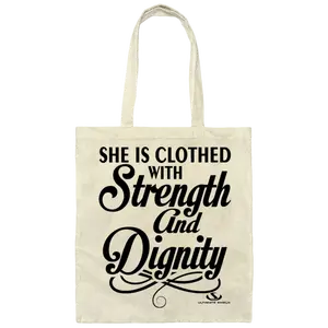 SHE IS CLOTHED WITH STRENGHT AND  Canvas Tote Bag