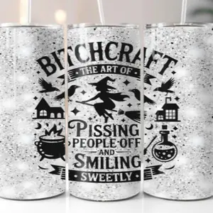 Bitchcraft | 20oz Skinny sublimation tumbler transfer print out (TRANSFER ONLY, NOT A FINISHED TUMBLER)