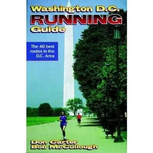 USED-Washington D.C. Running Guide (City Running Guide Series) by Don Carter (Paperback)