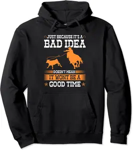 Calf Roping Bad Idea Good Time, Breakaway Roping Rodeo Pullover Hoodie - Logantre Shop 24B0BS9NGBJD
