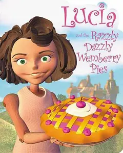 USED-Lucia and the Razzly Dazzly Wemberry Pies (Max Lucado's Wemmicks) by Max Lucado (Unknown)