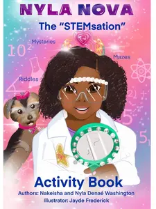 Nyla Nova: The STEMsation Activity Book