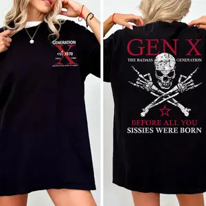 Generation X Custom Year Badass Generation T-shirt, Gen X FAFOT Shirt - 100% Cotton Top Unisex Comfort Womenswear, Custom Year Of Birth Shirt Printed Tshirt