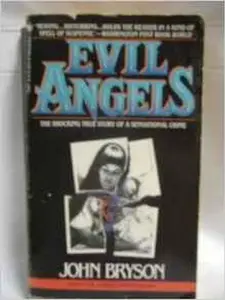 USED Book - EVIL ANGELS (Cry in the Dark Movie Title) by John. Bryson (Paperback) - english