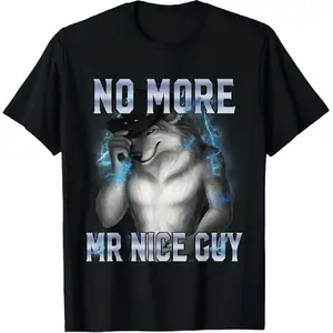 🐺No More Mr. Nice Guy Alpha Wolf Meme T-Shirt – Funny Unhinged Brainrot Sarcastic Graphic Tee, Bold & Hilarious Slogan Shirt for Men & Women, 100% Cotton Breathable Short Sleeve Casual Wear, Perfect for Meme Lovers & Sarcastic Humor Enthusiasts