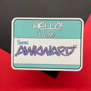 Hello! I’m Awkward Glitter Sticker