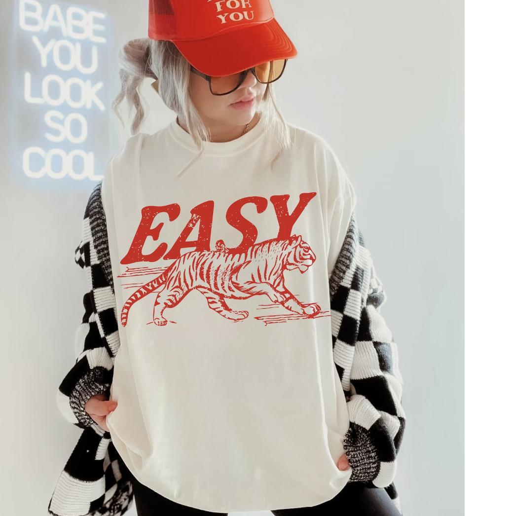 Easy Tiger Shirts, Inspired Shirt, Tiger T-Shirt For Men And Women, Vintage T-Shirt for Men For Women- Gift Mother’s Day