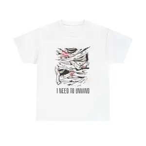 Unwind Tee - I Need to Unwind, Relaxation Shirt, Casual Wear, Gift for Stress Relief, Mindfulness Apparel