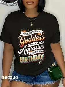 100% Cotton Aquarius Birthday Shirts For Women Aquarius Goddess Queen Its My Birthday T-Shirt