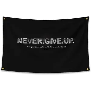 Motivational Quotes Never Give Up Flag Inspirational Wall Art Decor Tapestry 40x60 inch College Dorm Room Gym Office Decor Man Cave Frat Wall Indoor Outdoor Flag with Bass Gromments