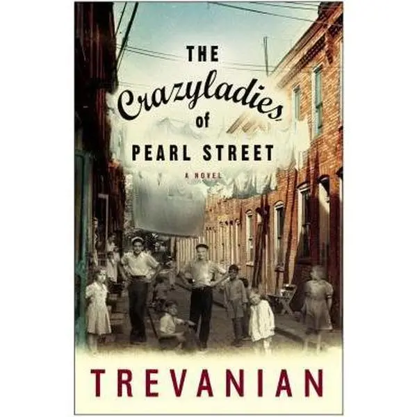 USED Book - The Crazyladies of Pearl Street: A Novel by Trevanian (Hardcover) - english