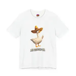 Me Goose-Ta Shirt, Funny Goose Tee, Mexican Goose Graphic, Cute Animal Pun Shirt, Bella Canvas Unisex T-Shirt