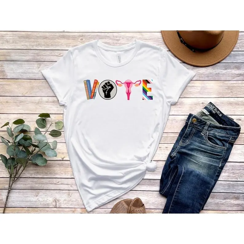 Vote Shirt, Banned Books Shirt, Reproductive Rights Tee, BLM Shirts, Political Activism Shirt, Pro Roe V Wade, Election Tshirts, LGBTQ Shirt
