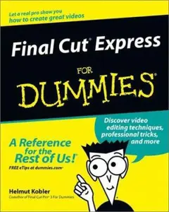 Final Cut Express For Dummies by Helmut Kobler (Paperback) - Used