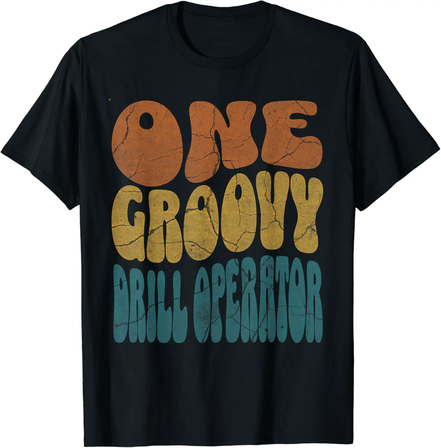 One Groovy Drill Operator - Rig & Bore Expert Worker T-Shirt - Luismrid Shop 31B0CMPKNZBS