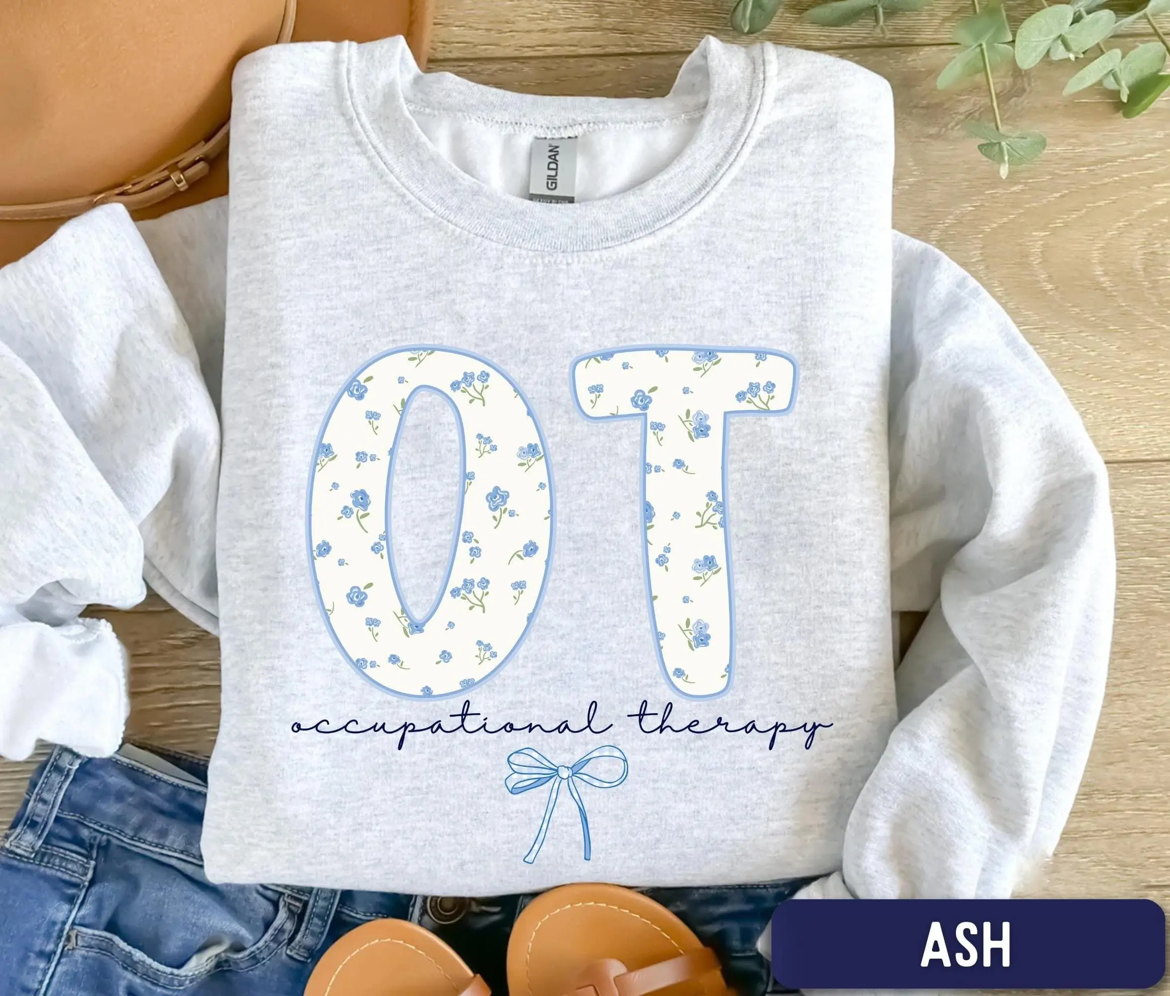 Floral OT Sweatshirt, Occupational Therapy Crewneck, OT Assistant Gift, Therapist