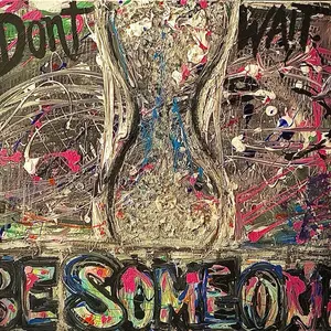 Be Someone 20x24