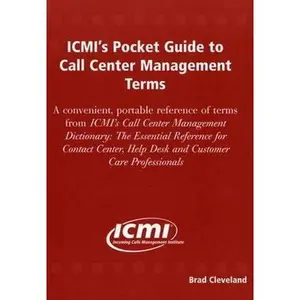 USED-ICMI's Pocket Guide to Call Center Management Terms by Brad Cleveland (Paperback)