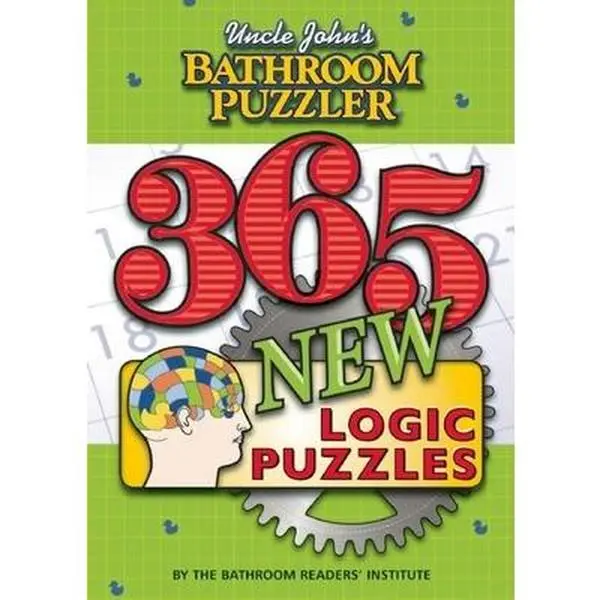 USED Book - Uncle John's Bathroom Puzzler: 365 New Logic Puzzles by Bathroom Readers' Institute (Paperback) - english