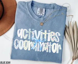 Comfort Colors® Activities Coordinator tshirt, Activities Crew Shirt, Activity Squad Tshirt, Activity Team, Program Coordinator, Activity Tshirts