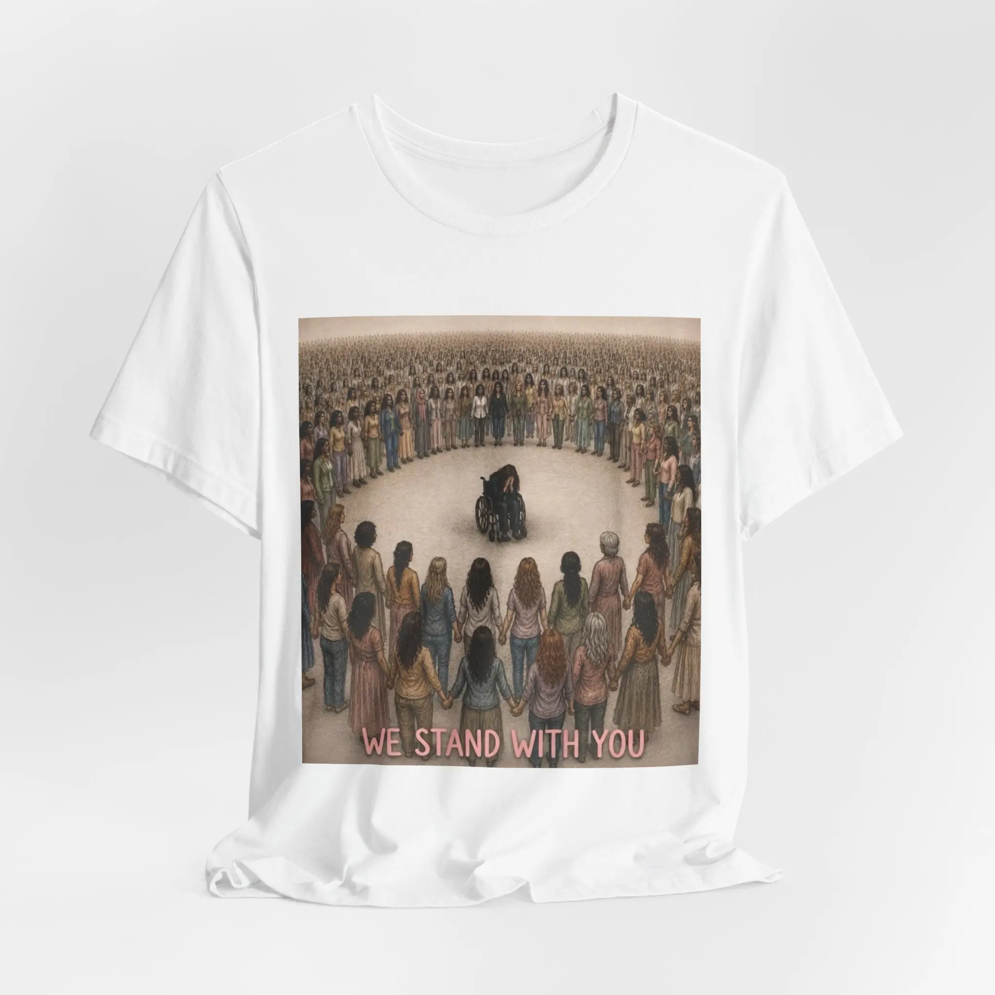 We Stand With You T-Shirt | Circle of Support Illustration