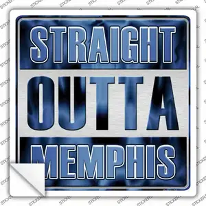 Straight Outta Memphis Novelty Square Sticker Decal