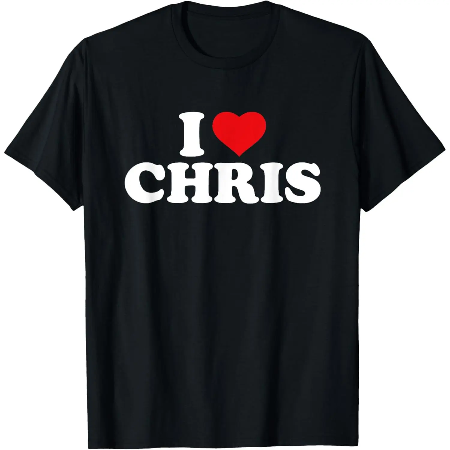 I Love Chris T-Shirt,High-quality print,Soft and comfortable,Simple and practical,Made in USA