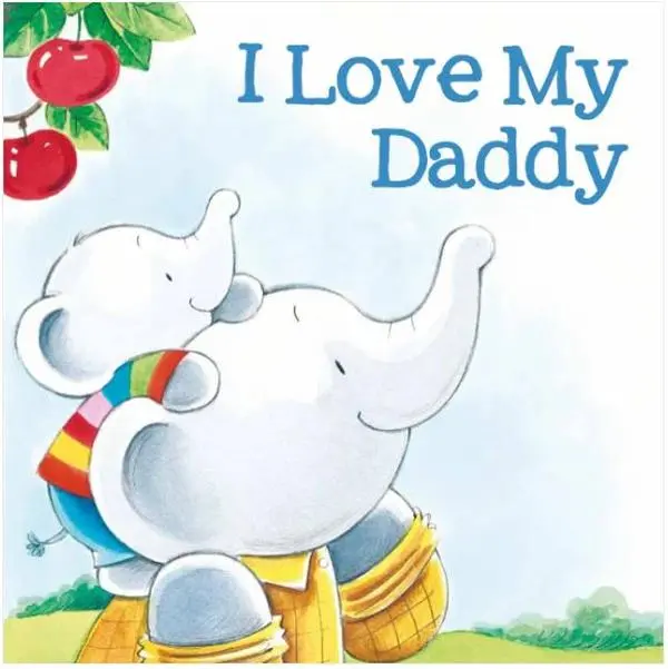 "I Love My Daddy" Children's Picture Book - Softcover, Relationship-Focused Warm Story, Beautiful Illustrations, Cute Animal Characters, Lightweight, Early Reading Skills Support, Father’s Day/Baby Showers/Birthdays Gifting Pick