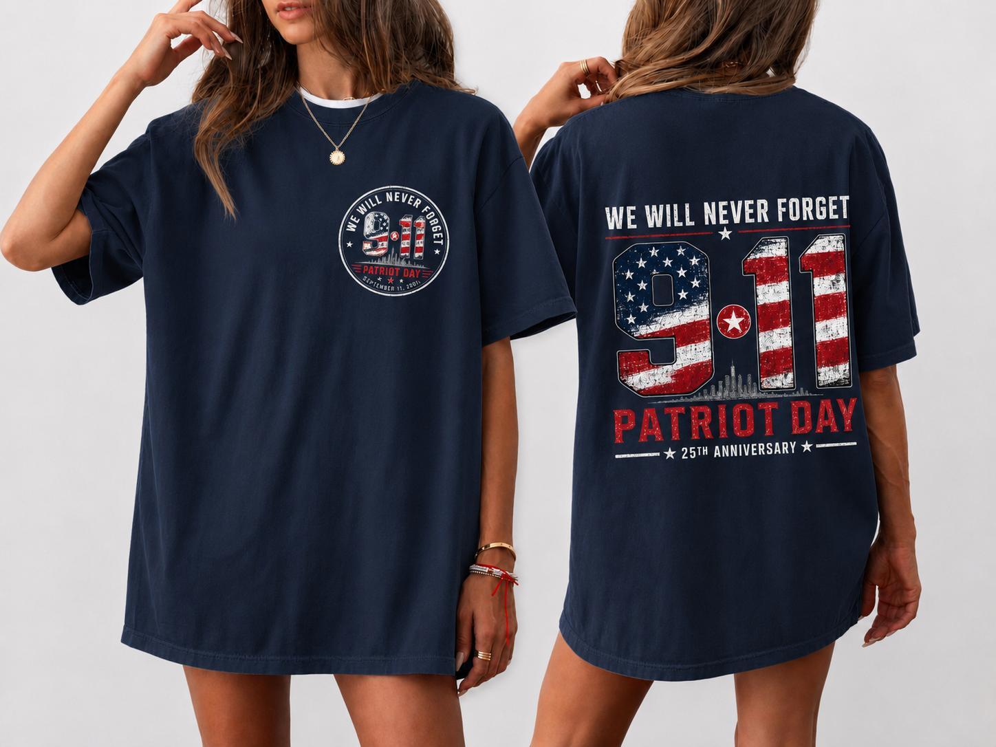 9/11 Patriot Day 25th Anniversary Shirt, We Will Never Forget Memorial Tee, September 11 Remembrance, Front Back Print USA Tribute, Gift For Women