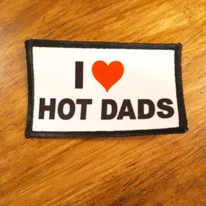 I love Hot dads patch