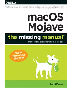 USED-macOS Mojave: The Missing Manual: The Book That Should Have Been in the Box by Pogue, David (Paperback)