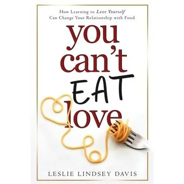 USED Book - You Can't Eat Love by Davis, Leslie Lindsey (Paperback) - english