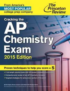 USED-Cracking the AP Chemistry Exam, 2015 Edition (College Test Preparation) by Princeton Review (Paperback)